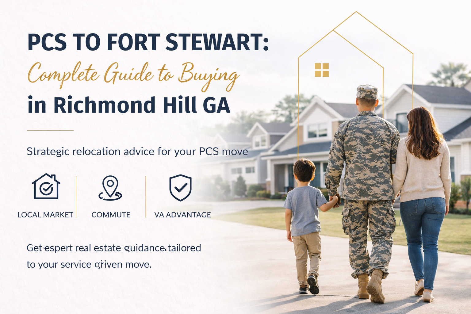 PCS to Fort Stewart: Complete Guide to Buying in Richmond Hill GA header image.
