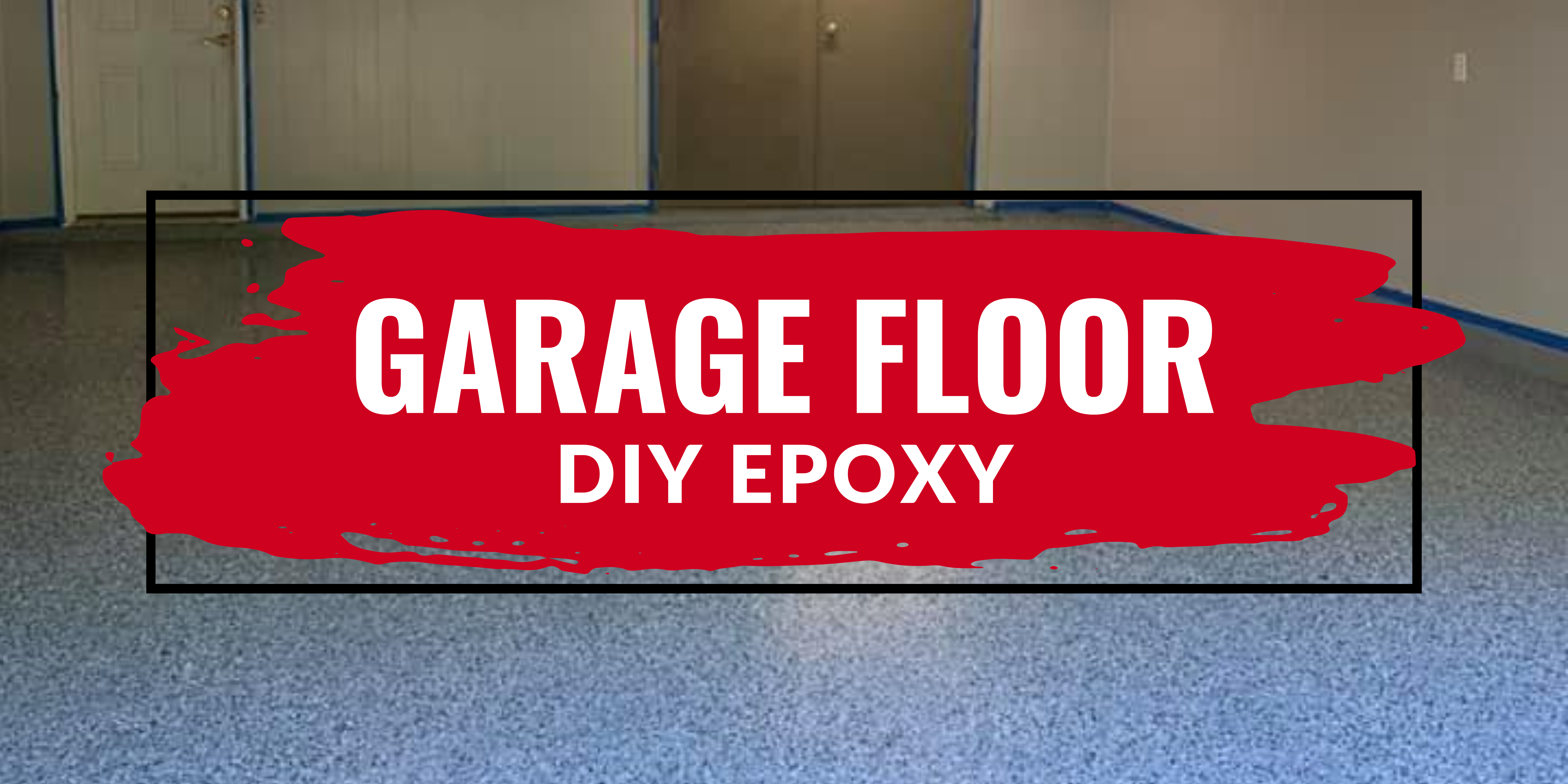 DIY Garage Floor Epoxy! header image.