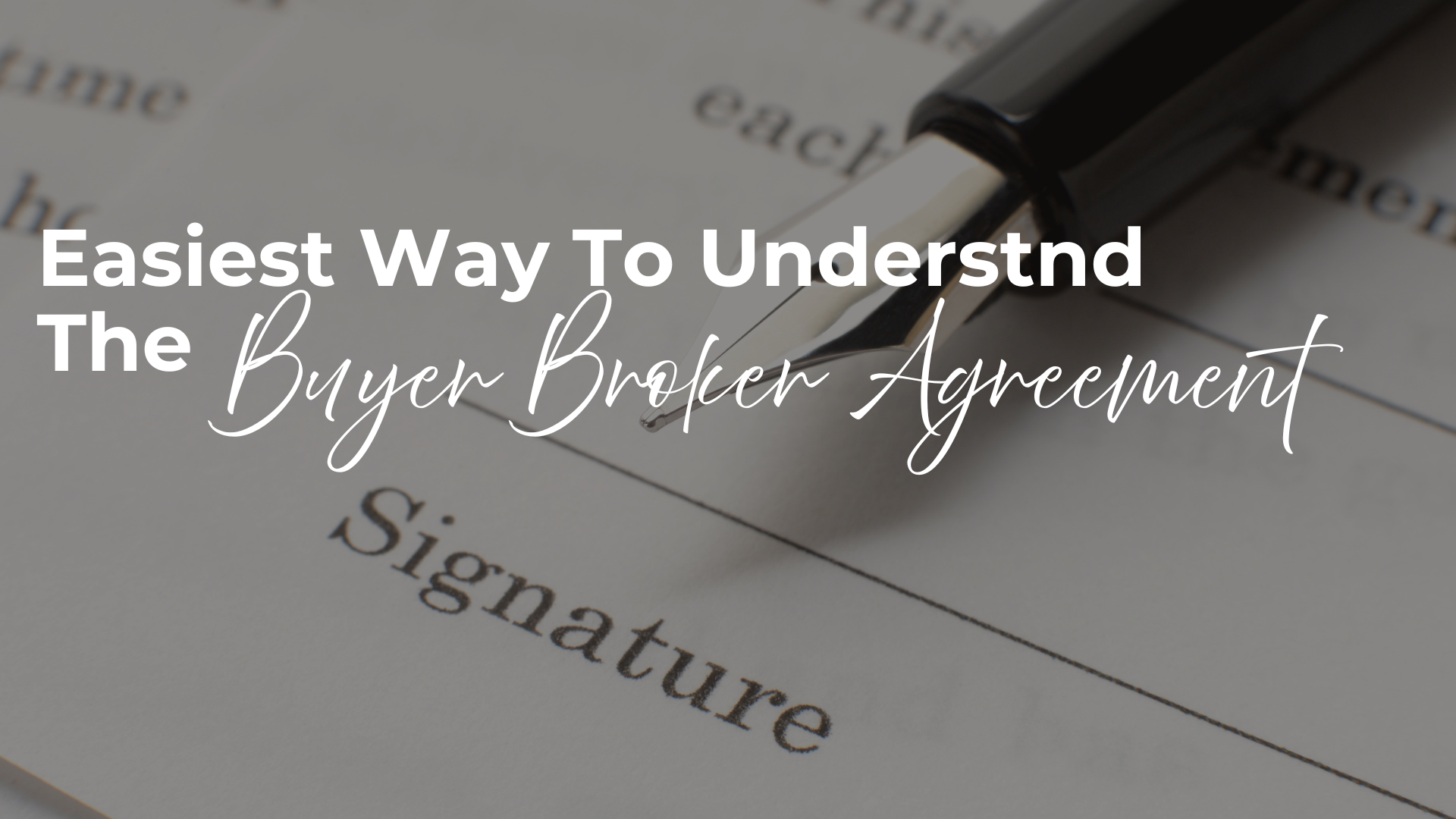 The Easiest Way to Understand the Arizona Buyer-Broker Agreement header image.