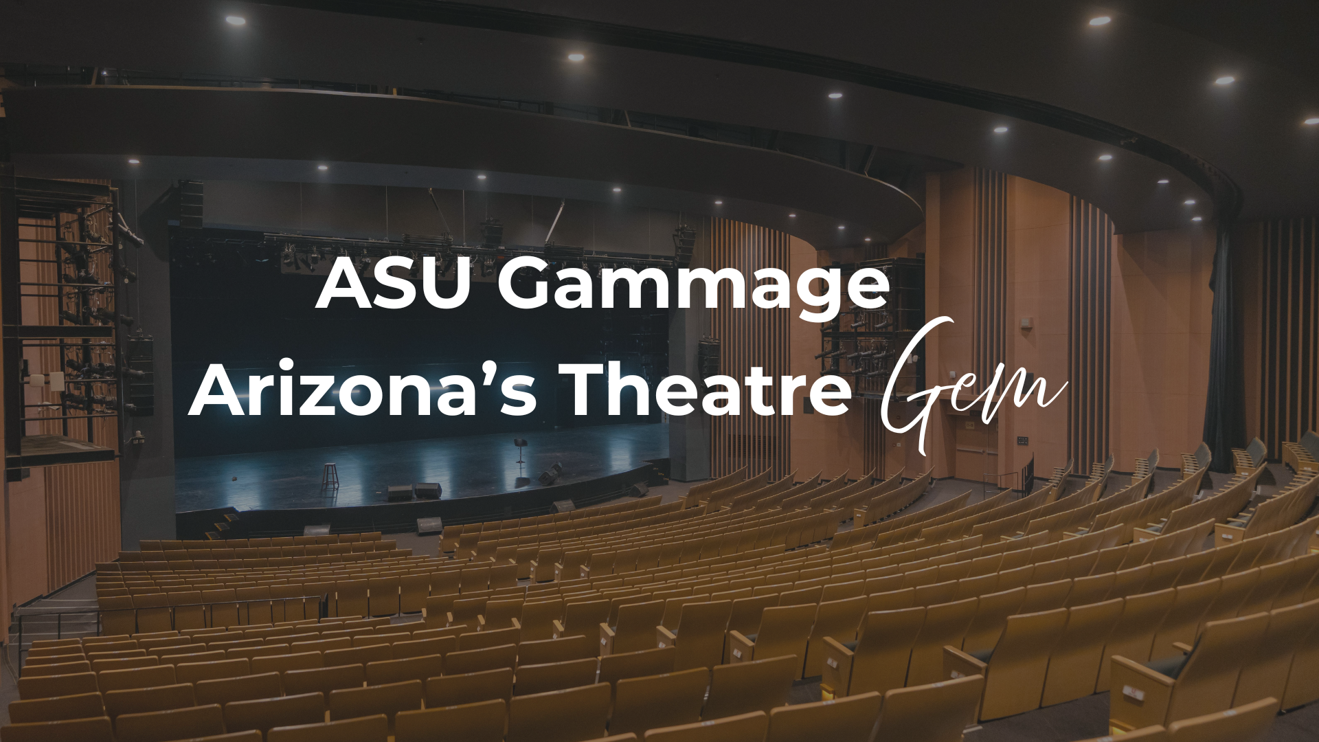 ASU Gammage — Arizona’s Theater Gem header image.