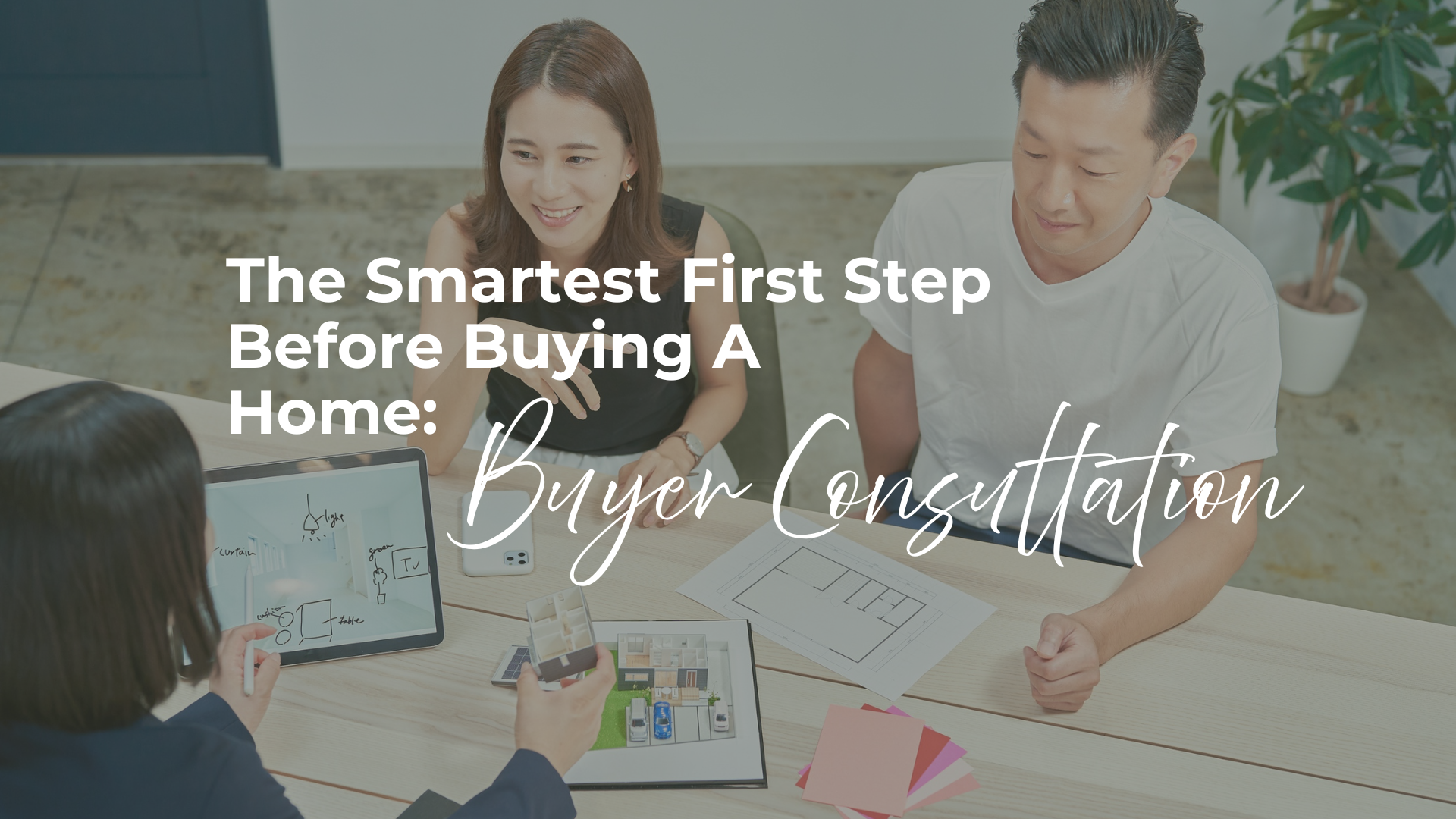 Buyer Consultation - A Smart First Step to Homeownership header image.