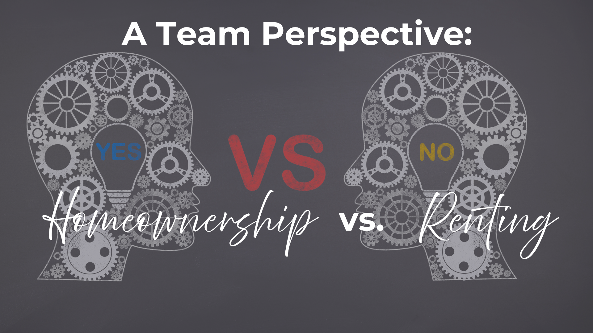 Homeownership vs. Renting: Our Perspective header image.