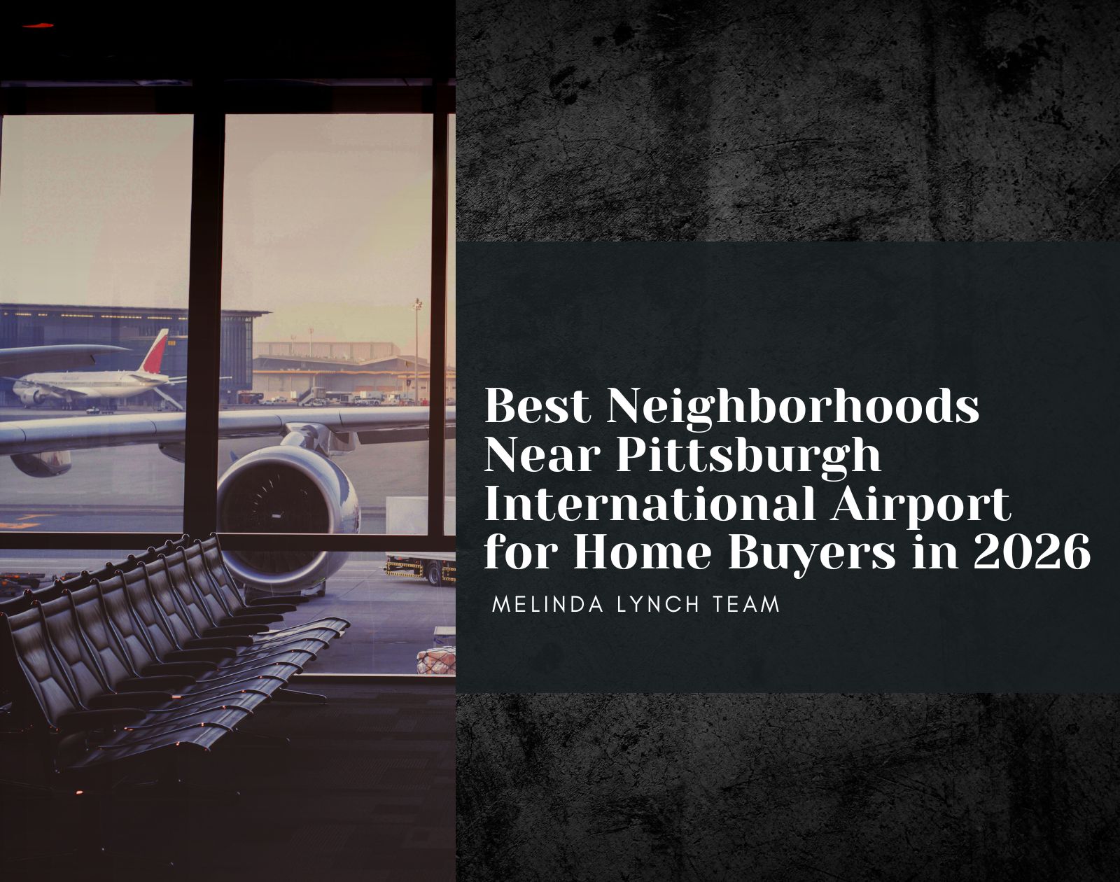 Best Neighborhoods Near Pittsburgh International Airport for Home Buyers in 2026 header image.