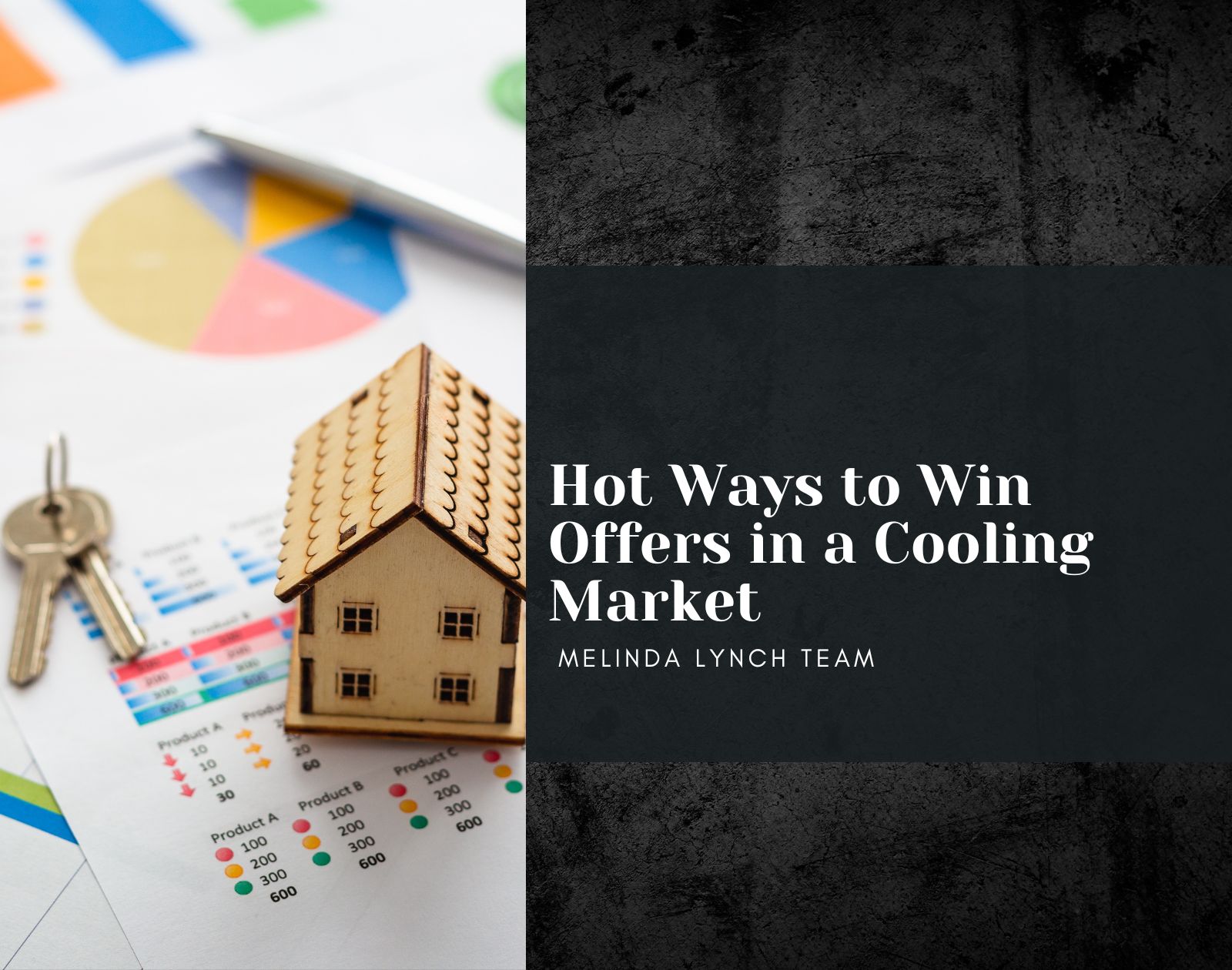 Hot Ways to Win Offers in a Cooling Market header image.