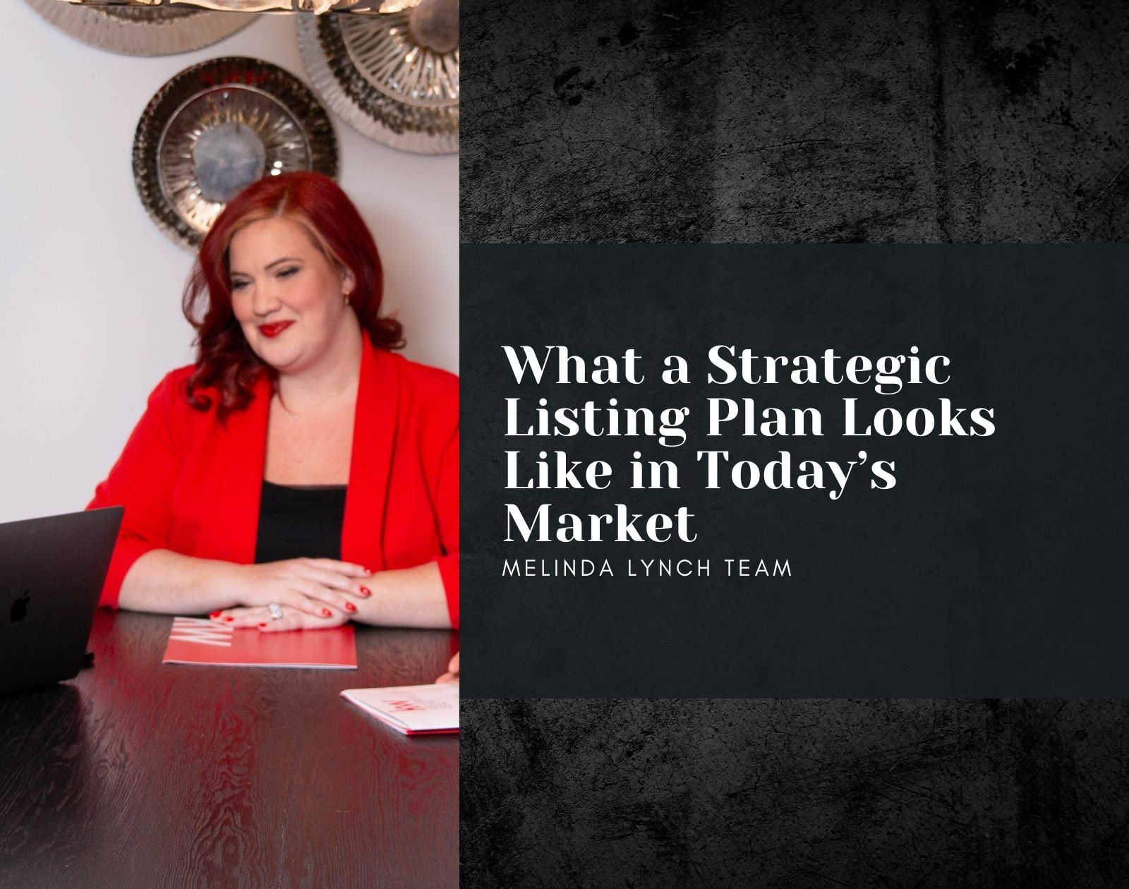 What a Strategic Listing Plan Looks Like in Today’s Market header image.
