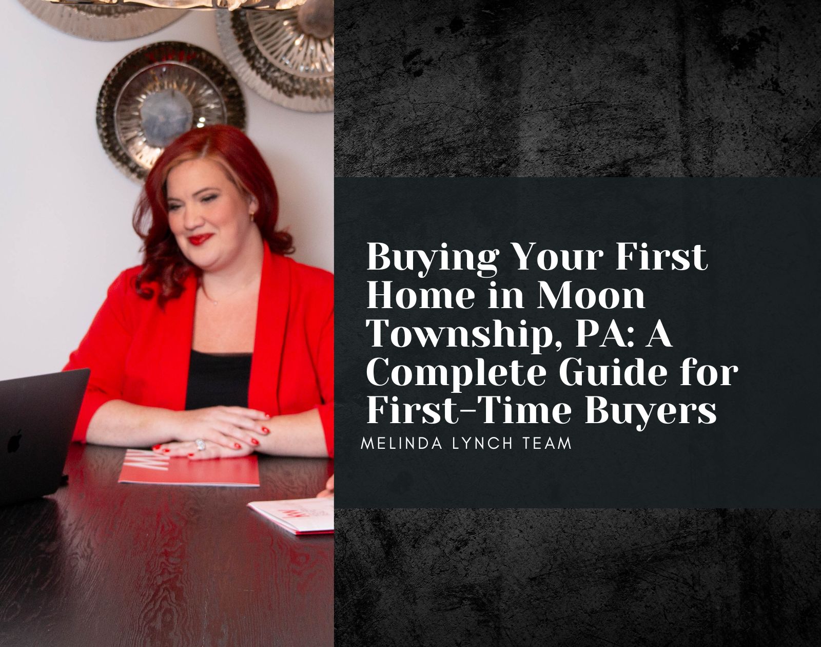 Buying Your First Home in Moon Township, PA: A Complete Guide for First-Time Buyers header image.