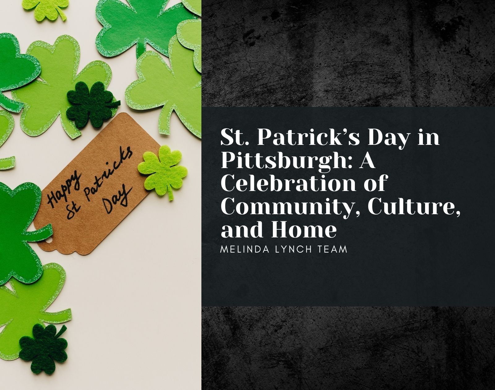 St. Patrick’s Day in Pittsburgh: A Celebration of Community, Culture, and Home header image.