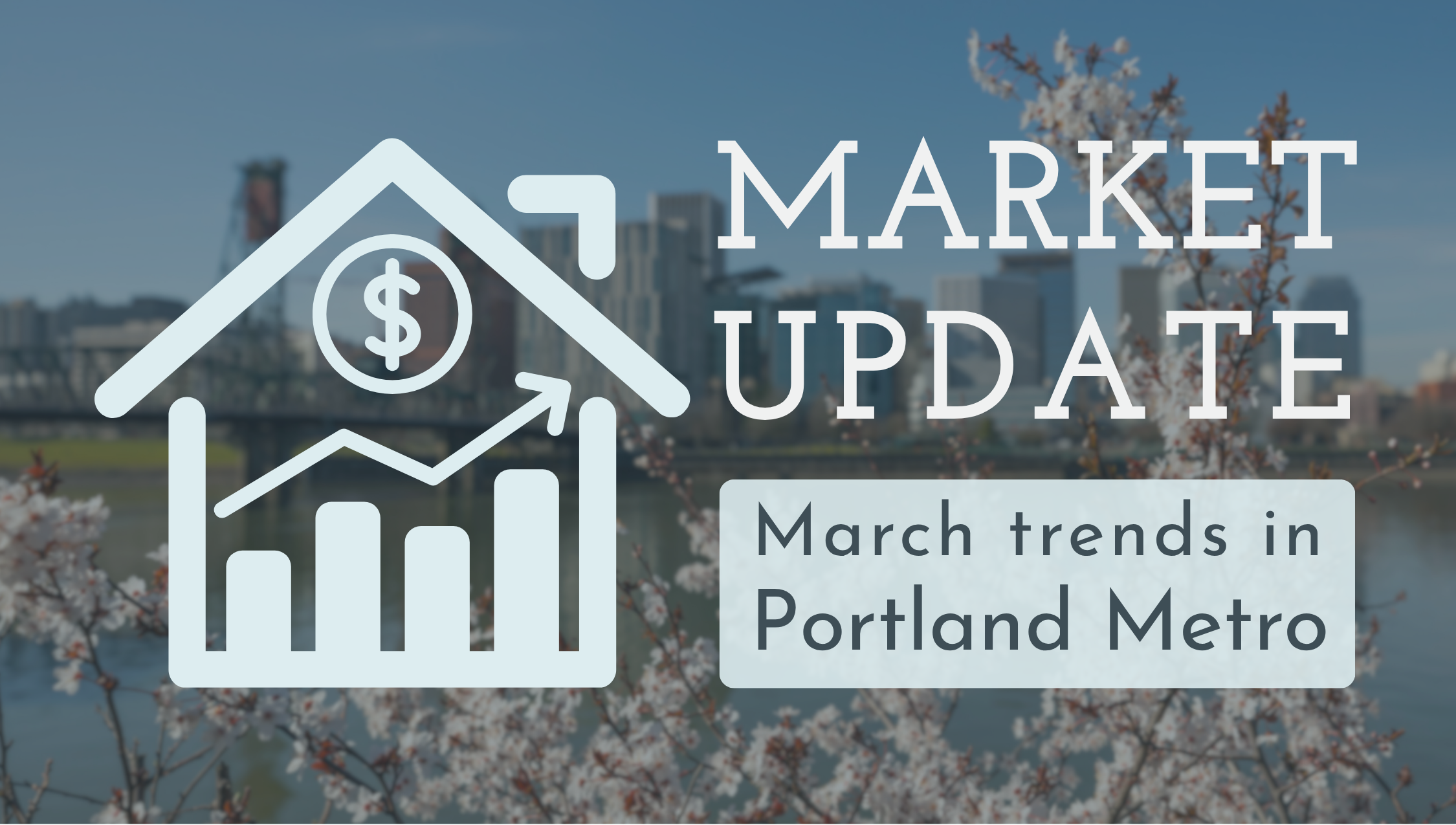 March 2026 Portland Metro Market Trends header image.