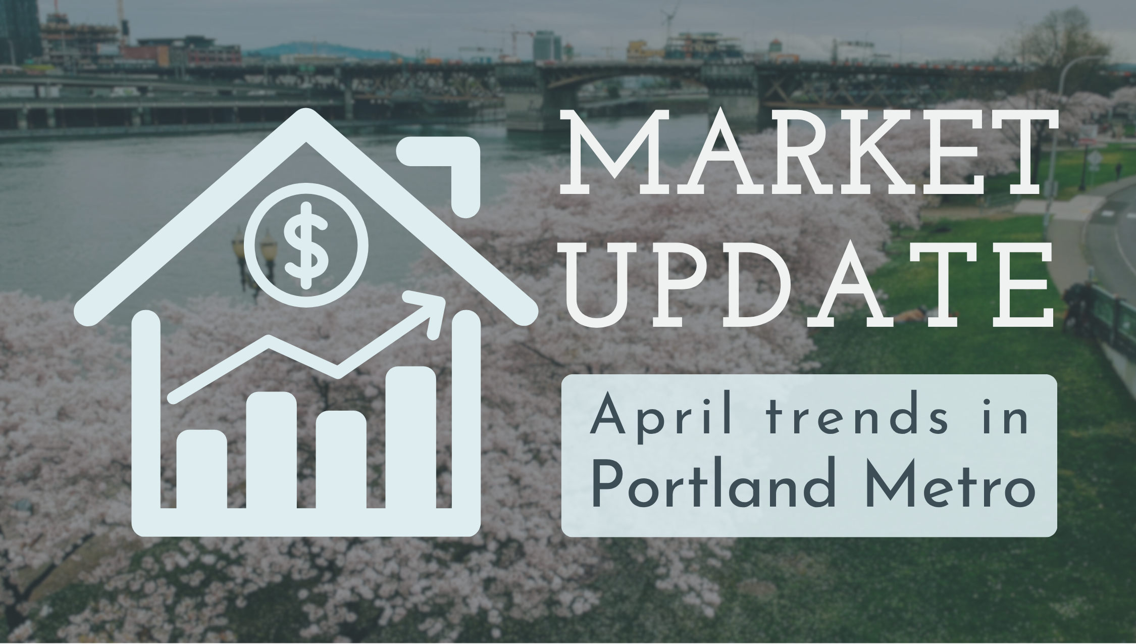 April 2026 Portland Metro Market Trends header image.