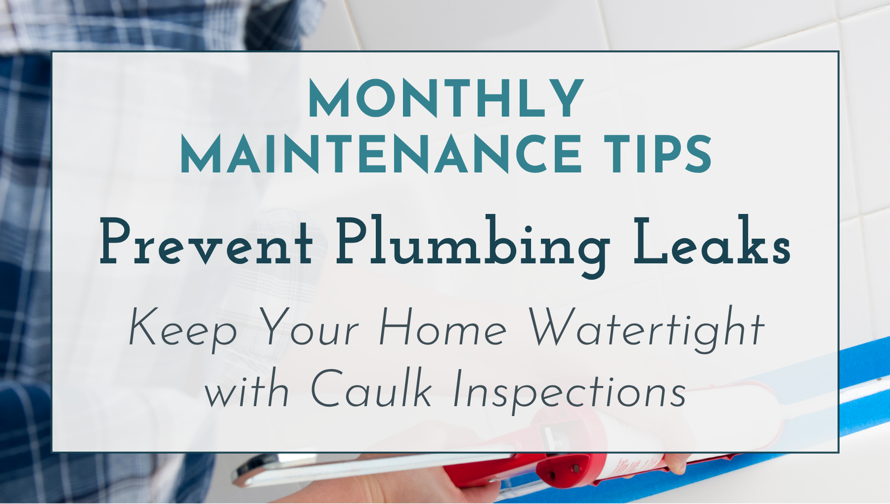 Prevent Leaks with This Simple Check header image.