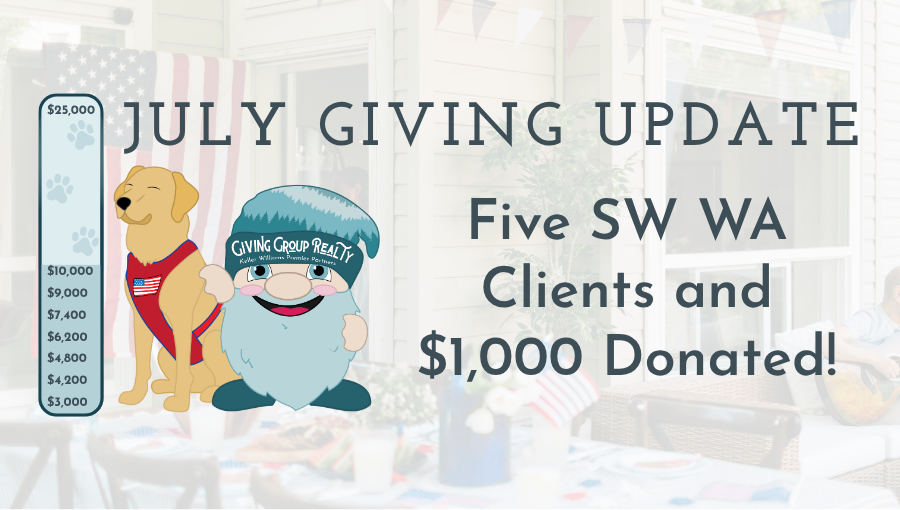 July Giving Update: 5 Southwest Washington Closings and a $1,000 Donation to Northwest Battle Buddies header image.