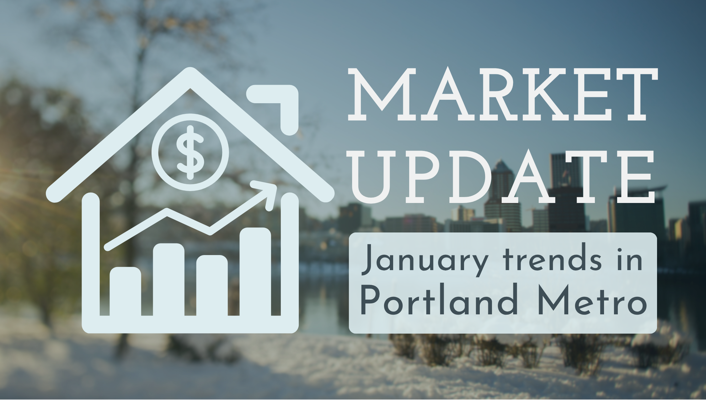 January 2026 Portland Metro Market Trends header image.