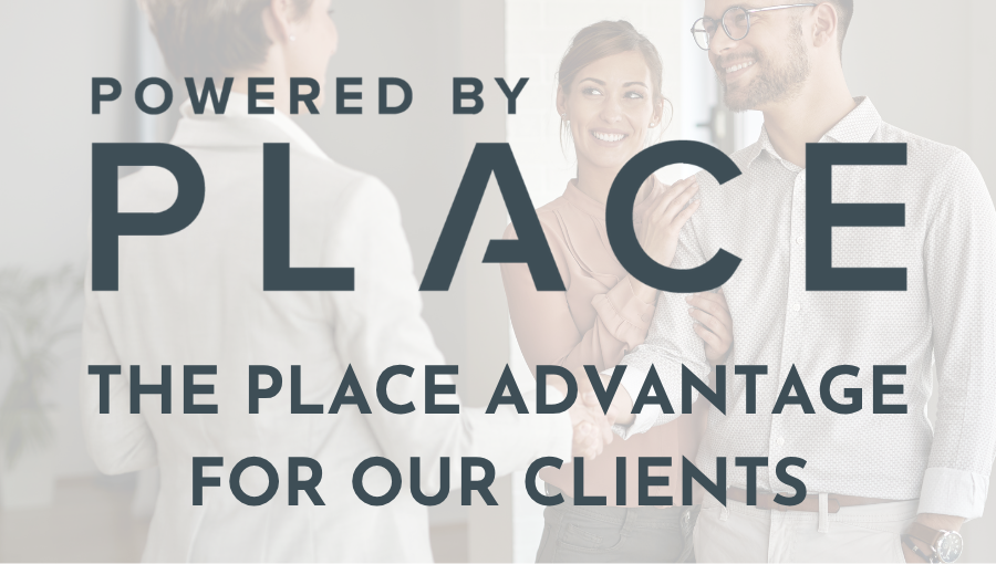 Behind the Scenes: How Our Real Estate Team Uses PLACE to Help Clients Buy & Sell Homes header image.