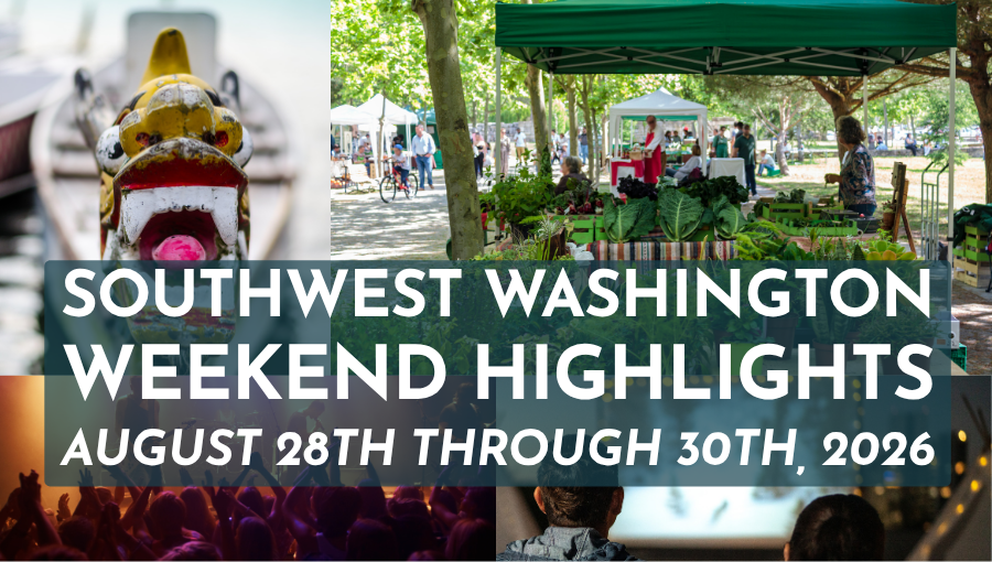 Things to Do in Southwest Washington, August 28-30, 2026 header image.