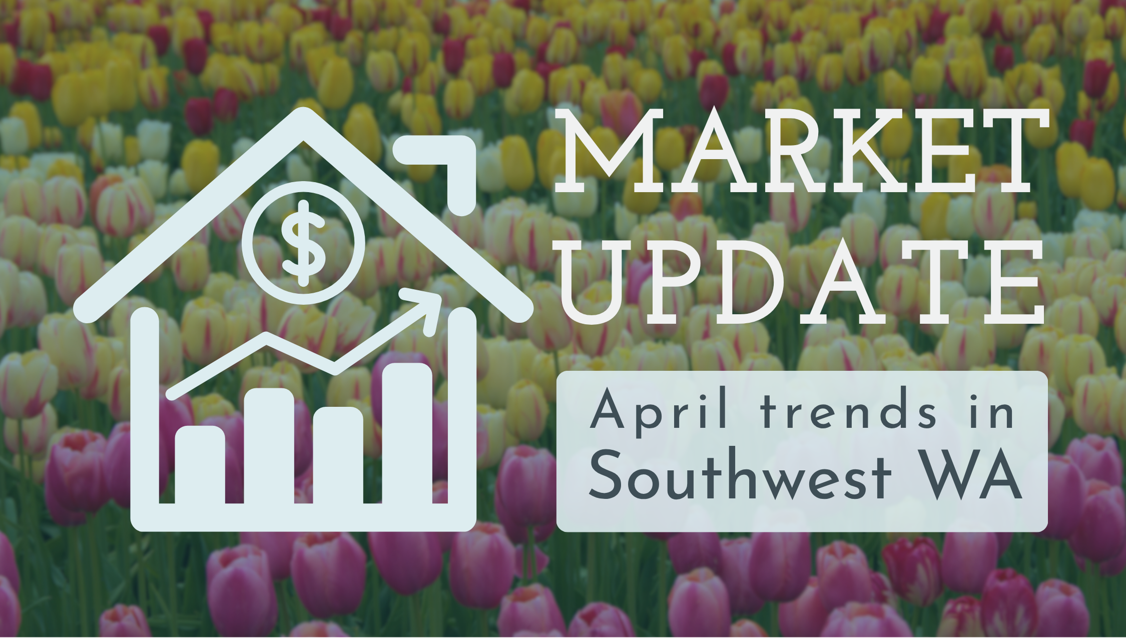 April 2026 SW Washington Market Update header image.