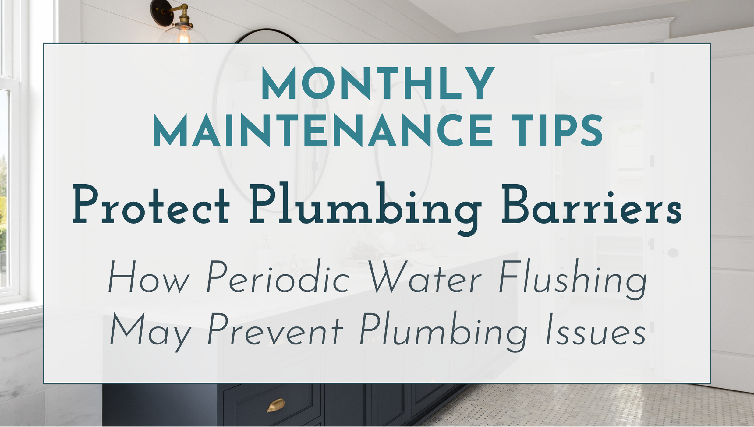 Overlooked and Crucial Habit for Your Home’s Health header image.