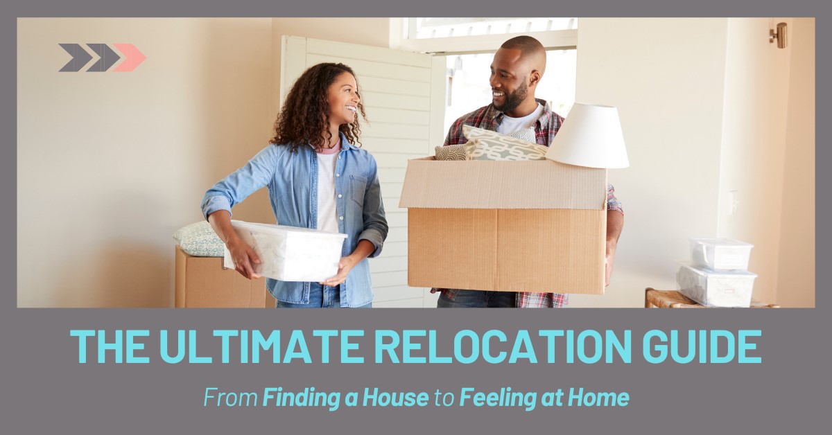 The Ultimate Relocation Guide: From Finding a House to Feeling at Home header image.