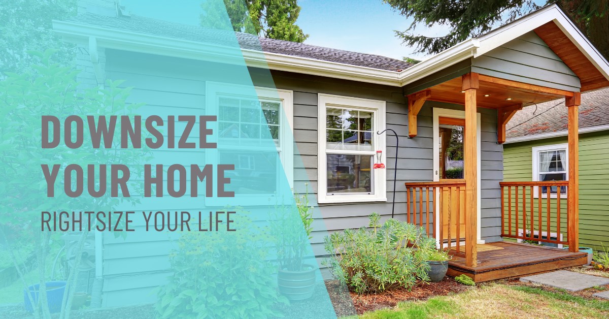 Downsize Your Home, Rightsize Your Life: How to Choose the Ideal Smaller Home header image.