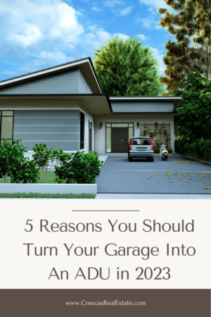 5 Reasons You Should Turn Your Garage Into An ADU in 2023 header image.
