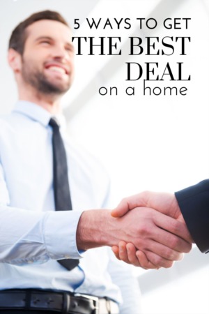5 Ways to Get the Best Deal on a House in 2023 header image.