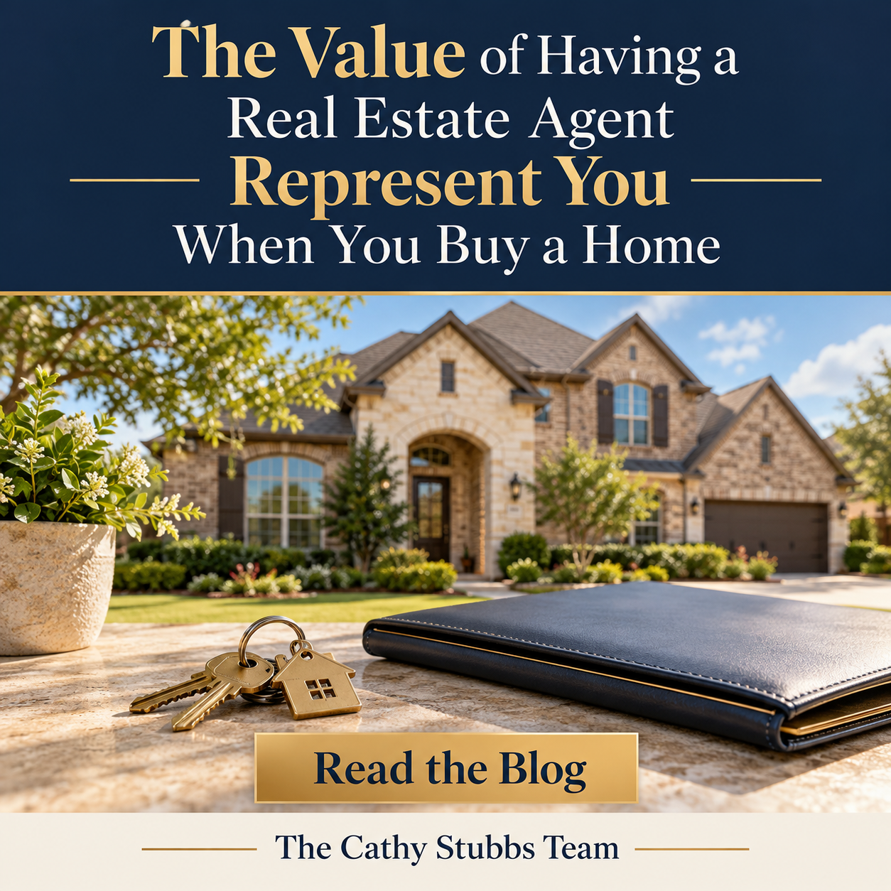 The Value of Having a Real Estate Agent Represent You When You Buy a Home