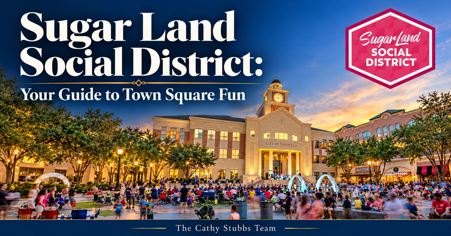 Sugar Land Social District: Your Guide to Town Square Fun header image.