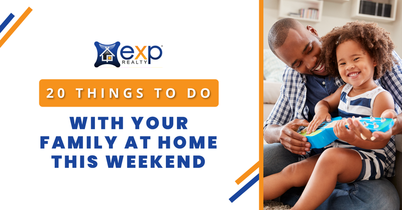 20 Things To Do With Your Family At Home This Weekend header image.