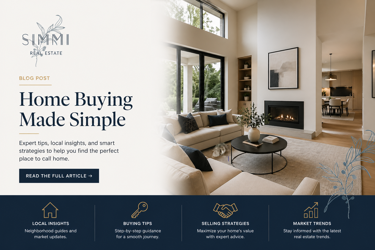 Modern real estate blog header featuring Simmi Real Estate branding, elegant navy and neutral tones, and a bright contemporary living room with large windows, promoting a home buying guide with expert tips and market insights.