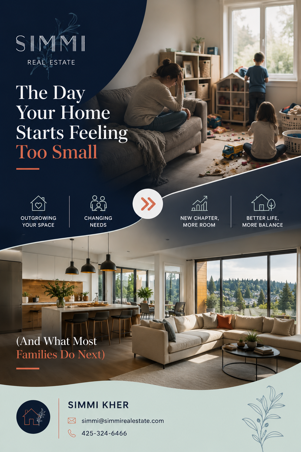 Professional real estate blog graphic showing a visual contrast between a cramped, cluttered living room with a stressed parent and children playing in a tight space, and a bright, spacious modern home below with open layout and large windows. The design uses a deep navy overlay with minimal terracotta accents, includes the Simmi Real Estate logo at the top, and highlights the transition from outgrowing a home to upgrading to more space, with a clean call-to-action section displaying Simmi Kher’s contact details.