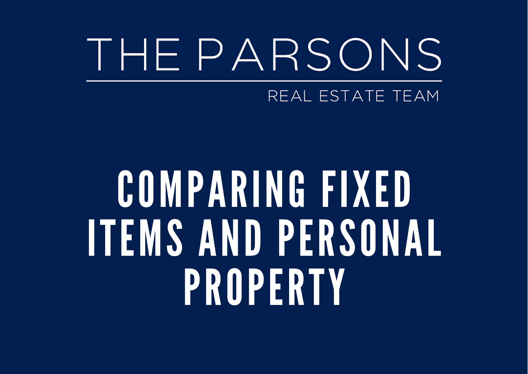 Comparing Fixed Items and Personal Property header image.