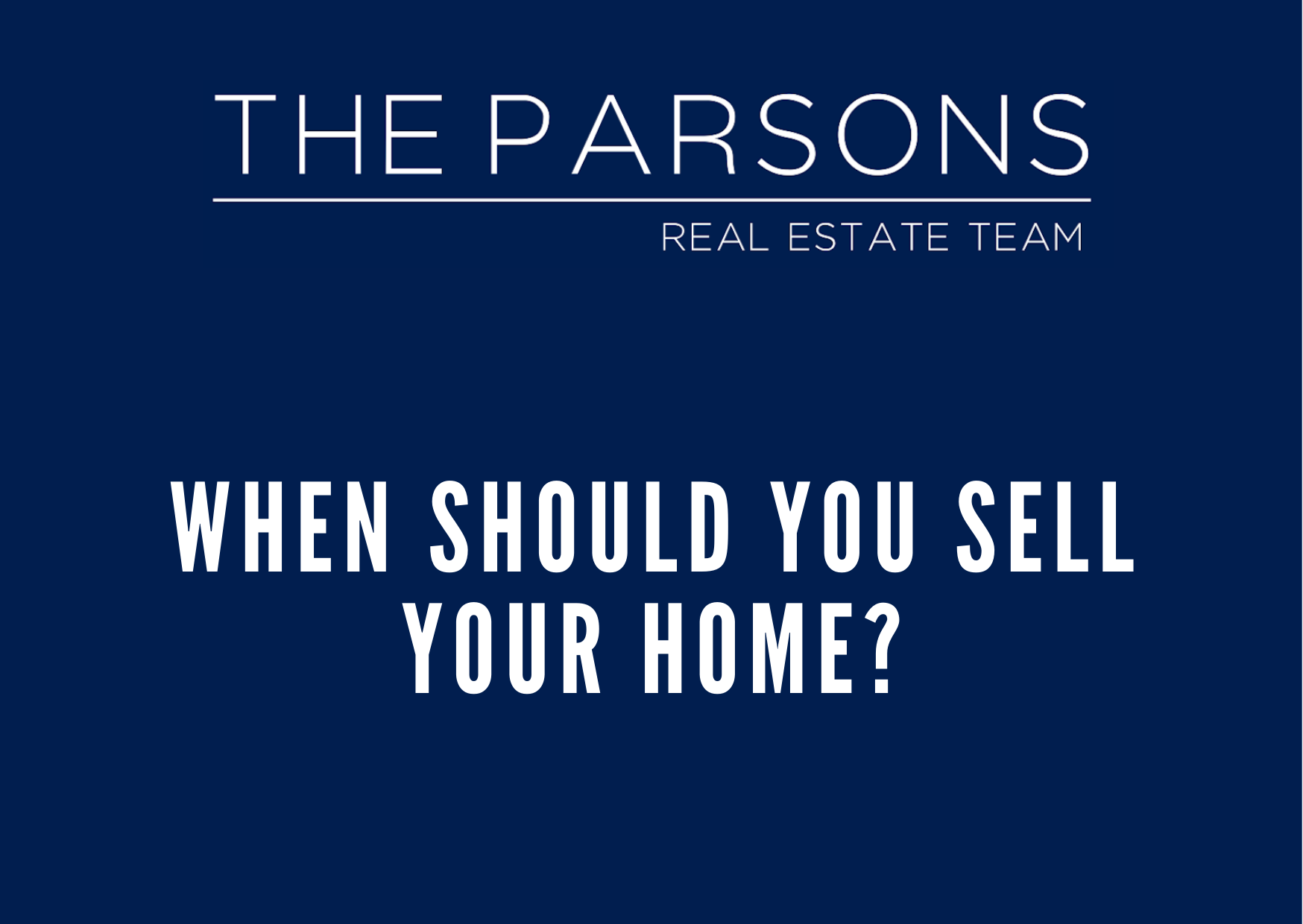When Should You Sell Your Home? header image.