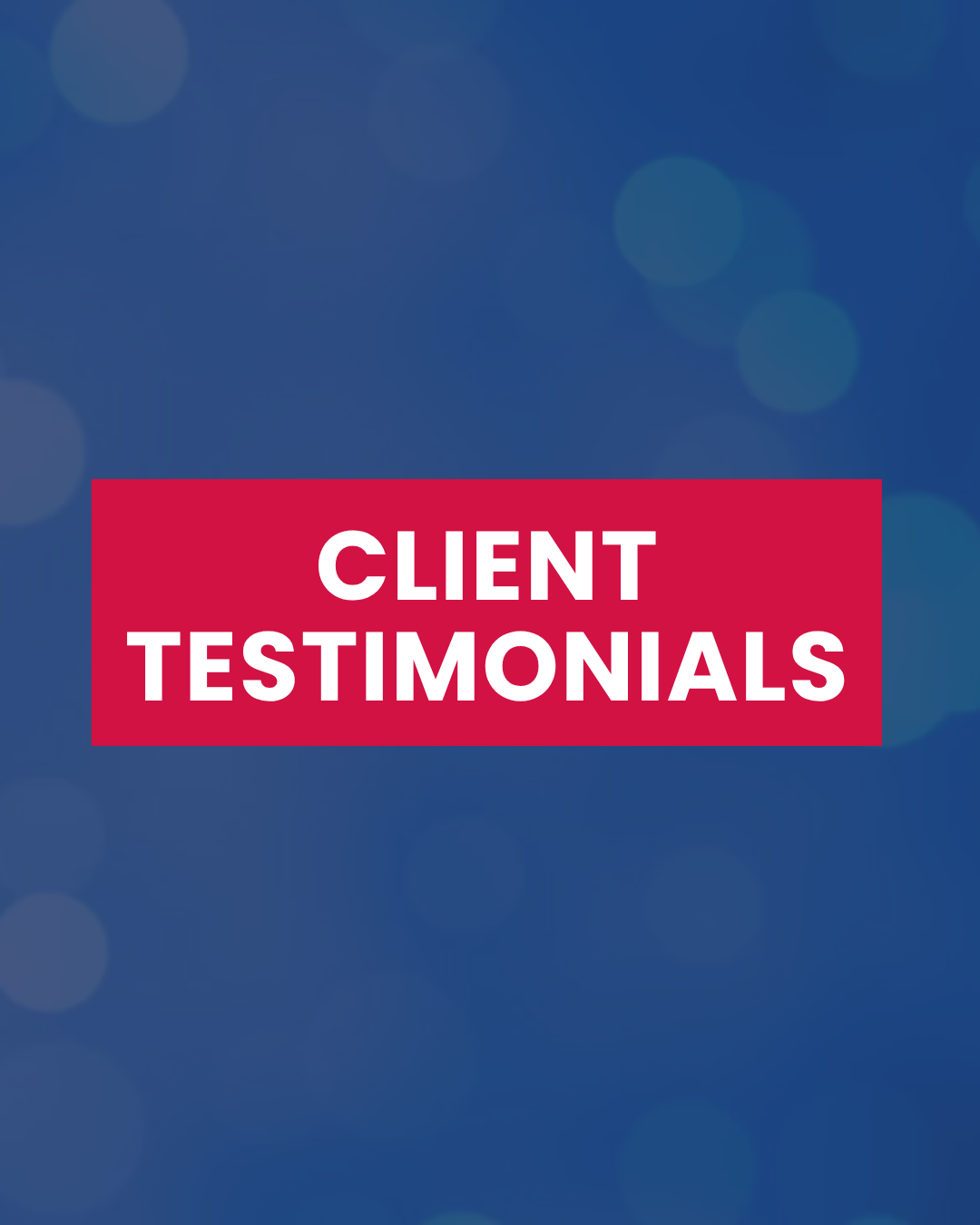 Client Testimonials