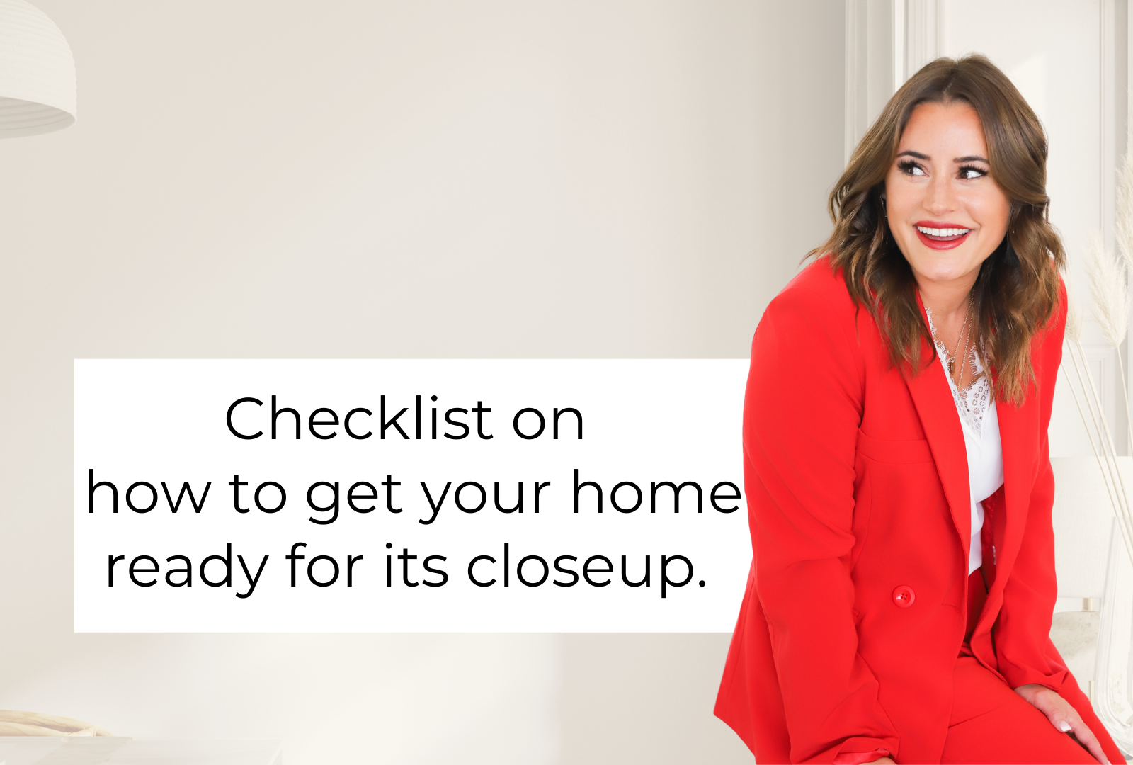Here’s your checklist on how to get your home ready for its closeup. header image.
