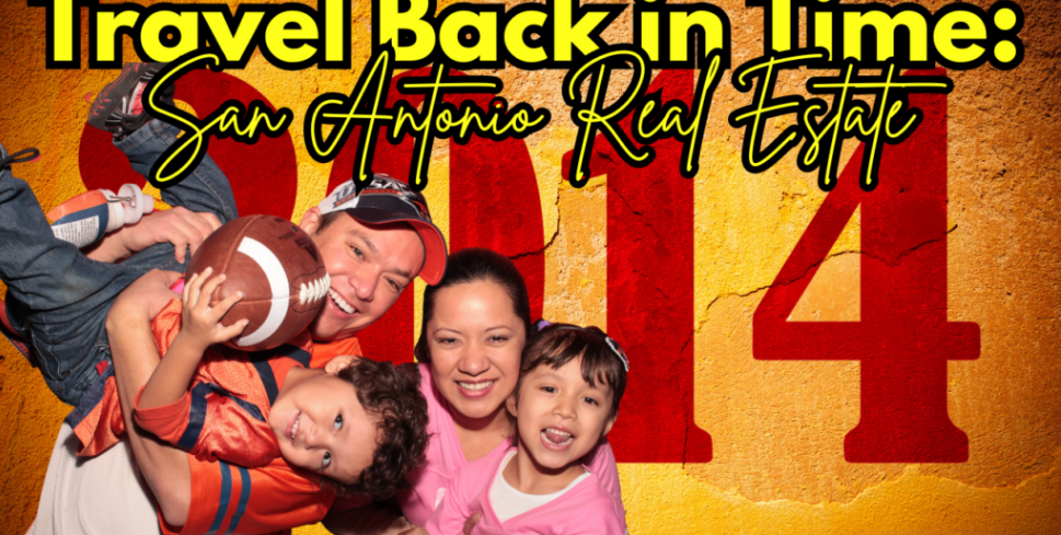 Travel Back in Time: San Antonio Real Estate Prices 10 Years Ago header image.
