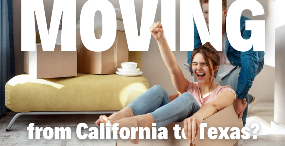 Relocating to Texas? Tips for California Homeowners header image.