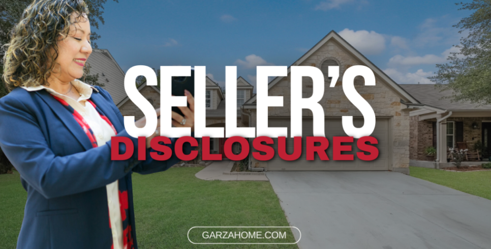Seller’s Disclosures: A Crucial Step in the Home Selling Process | Garza Home Team Blog header image.