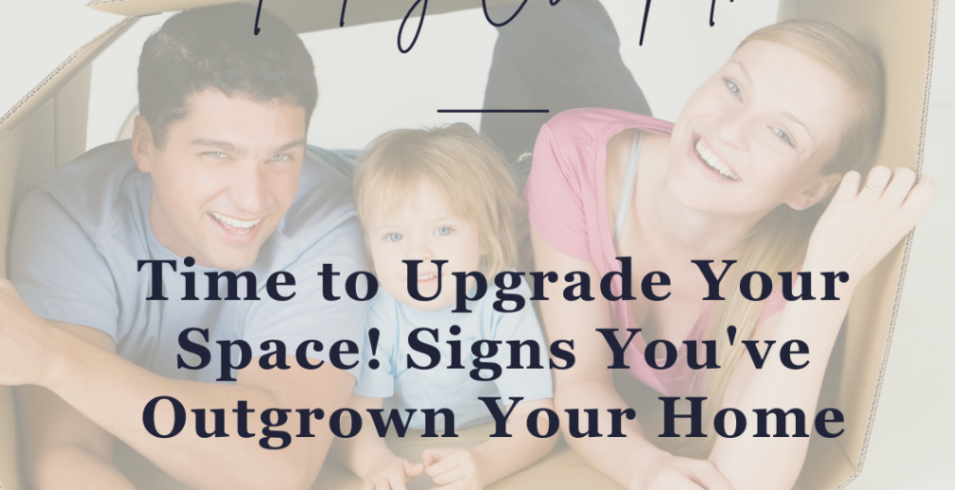 Is It Time for a Bigger Nest? Signs You’ve Outgrown Your Home header image.