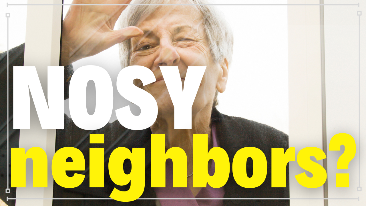 The Surprising Benefits of Having a Nosy Neighbor When House Hunting header image.