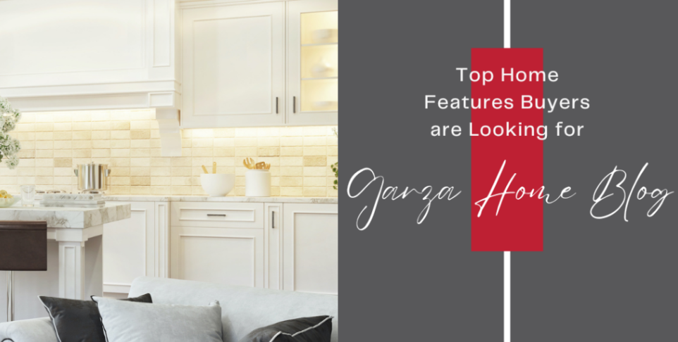 Top Home Features Buyers are Looking for in San Antonio header image.