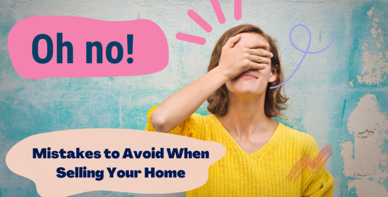 Mistakes to Avoid When Selling Your Home header image.