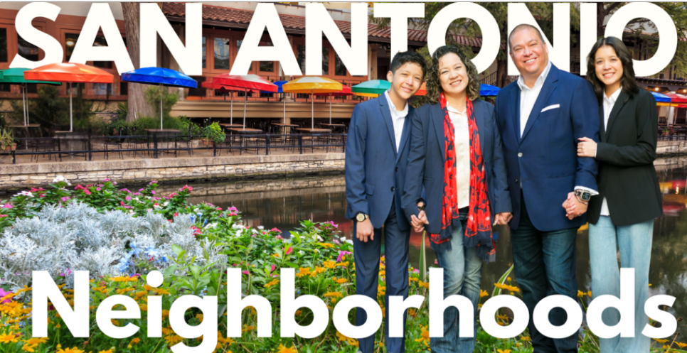 Top 5 San Antonio Neighborhoods You’ll Love! header image.
