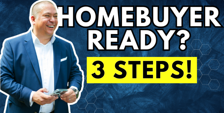 3 Steps to Launch the Homebuying Process header image.