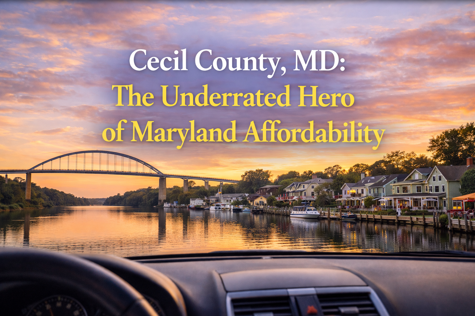 Cecil County, MD: The Underrated Hero of Maryland Affordability header image.