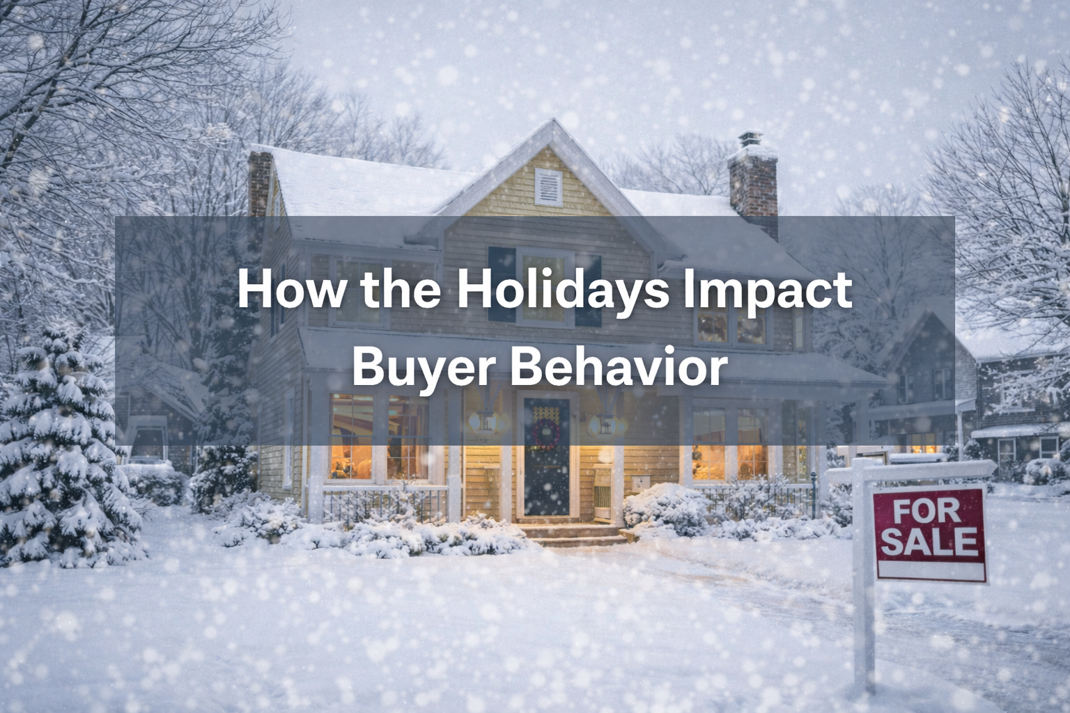 🎄 How the Holidays Impact Buyer Behavior header image.