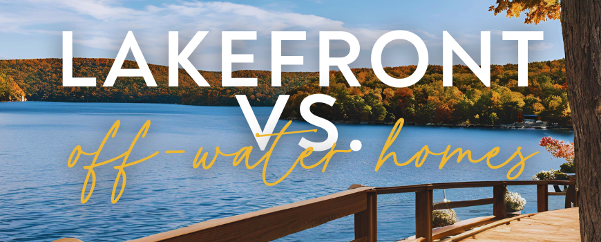 Lakefront vs. Off-Water Homes: Which One is Right for You? header image.