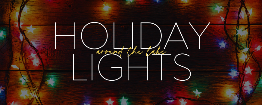 Holiday Lights around The Lake Area header image.