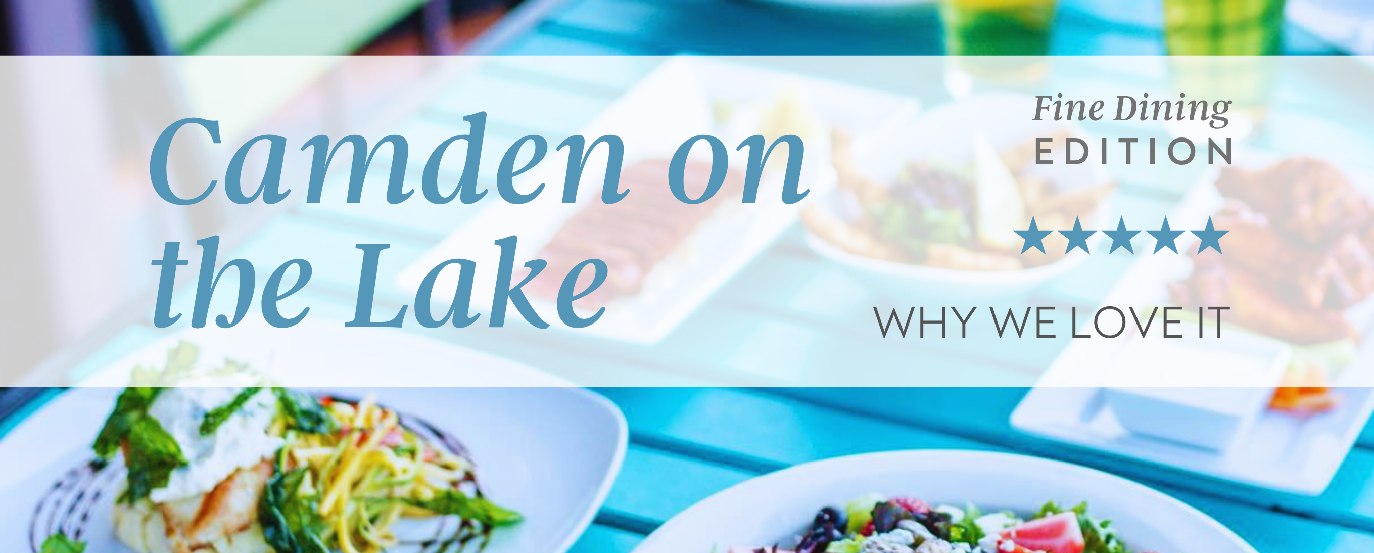 Dock to Dine: Camden on the Lake header image.
