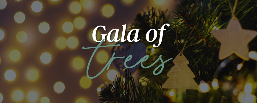 Gala of Trees 2024 header image.