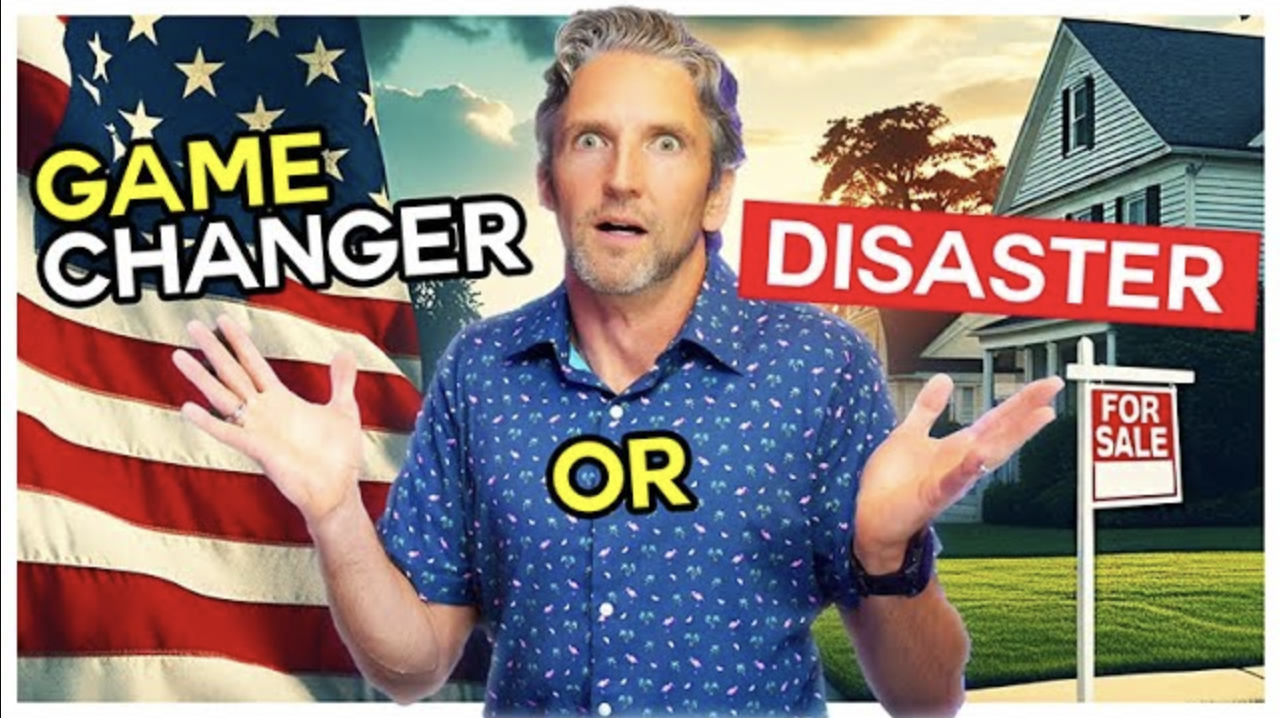 Man in a blue patterned shirt standing in front of an American flag and a suburban home with a “For Sale” sign, holding his hands up in a questioning gesture. Text reads “Game Changer or Disaster.”