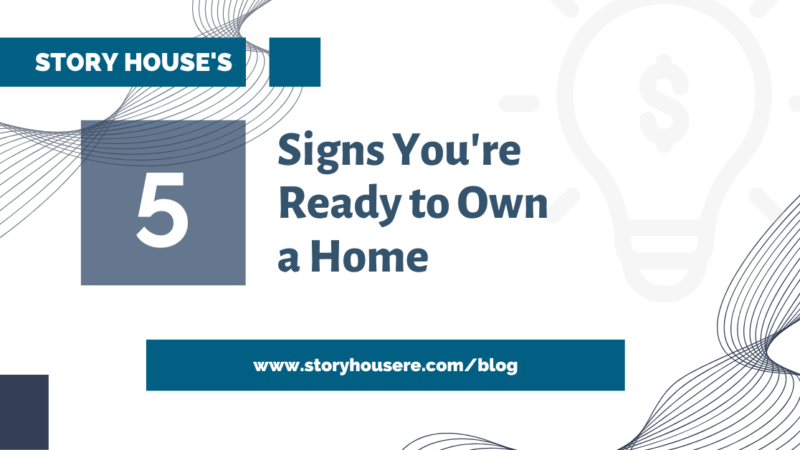 5 Signs You’re Ready to Own a Home header image.
